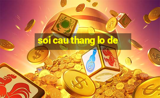 soi cau thang lo de