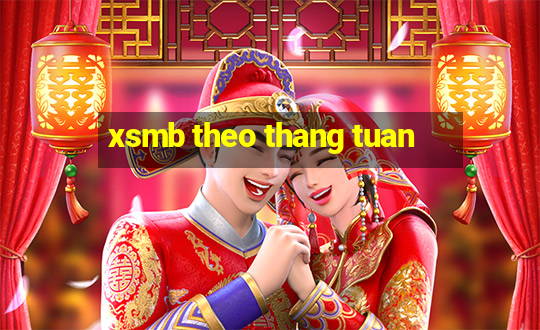 xsmb theo thang tuan