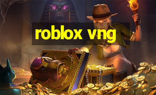 roblox vng