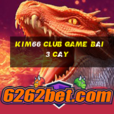 Kim66 Club Game Bài 3 Cây