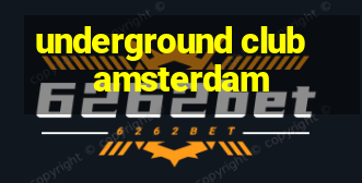 underground club amsterdam