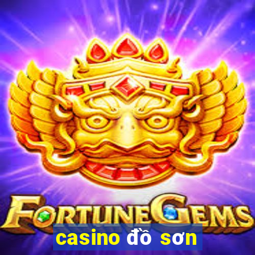 casino đồ sơn