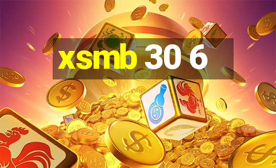 xsmb 30 6