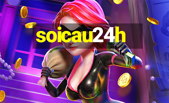 soicau24h