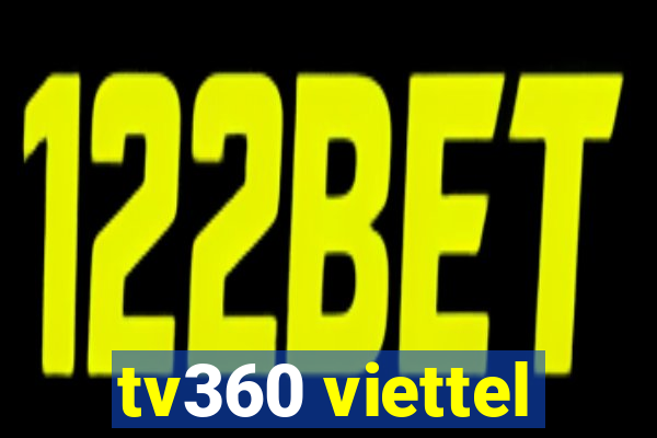 tv360 viettel