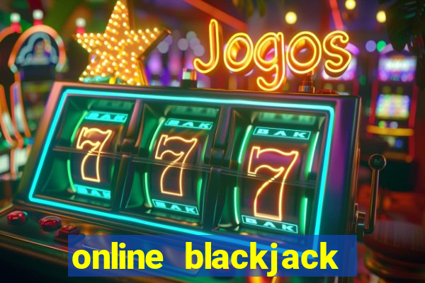 online blackjack real money