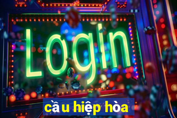 cầu hiệp hòa