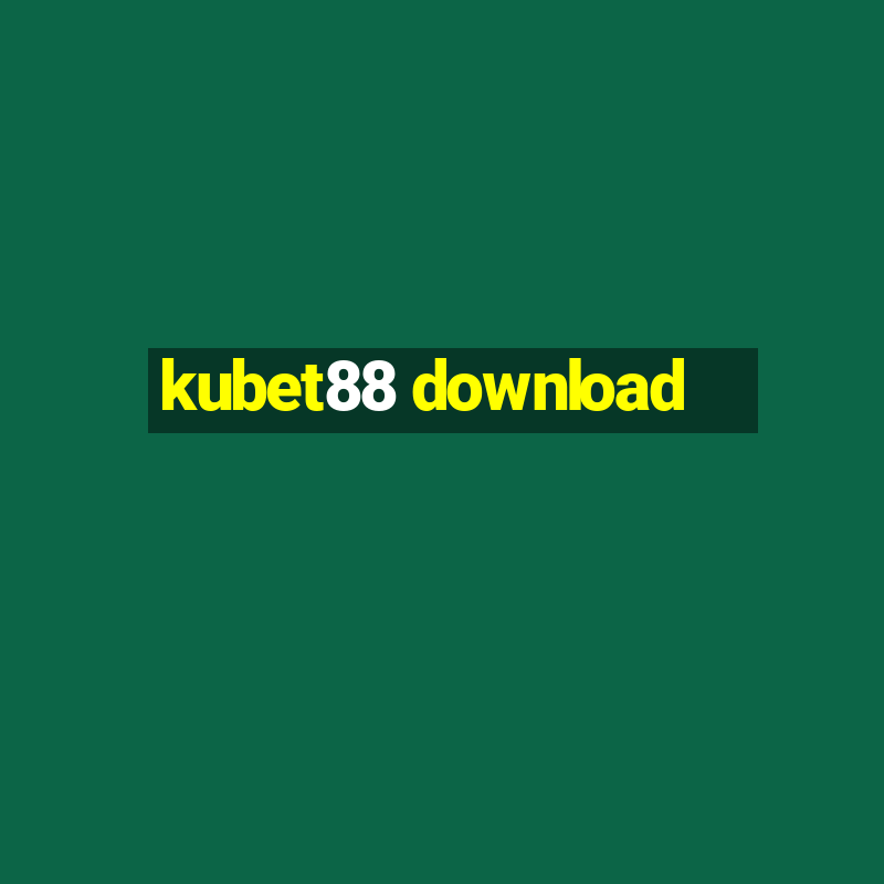 kubet88 download