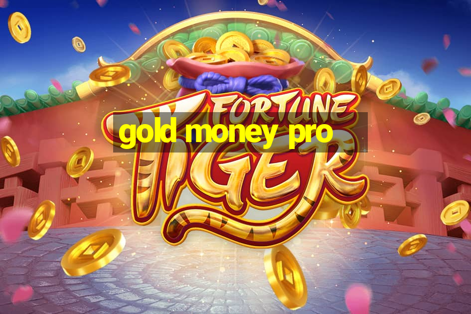 gold money pro