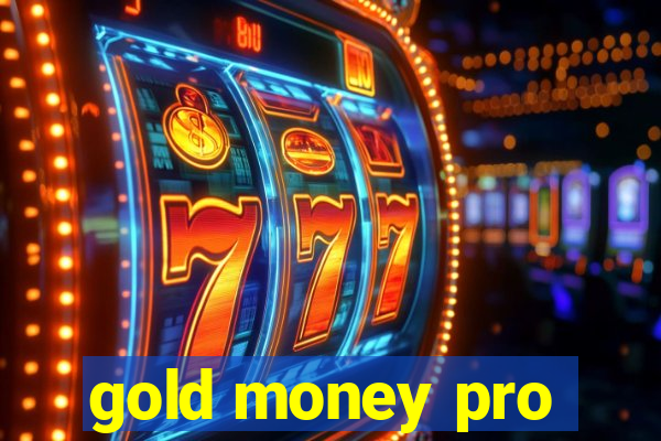 gold money pro