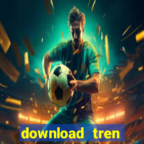 download tren google play