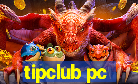 tipclub pc