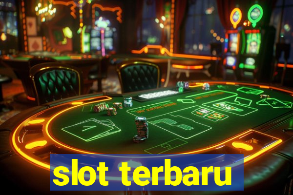 slot terbaru