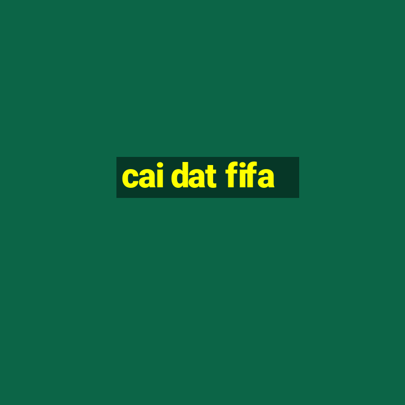 cai dat fifa