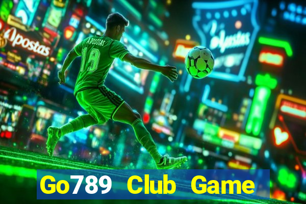 Go789 Club Game Bài Quay Hũ