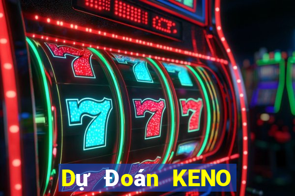 Dự Đoán KENO ngày 28