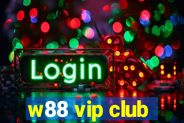 w88 vip club