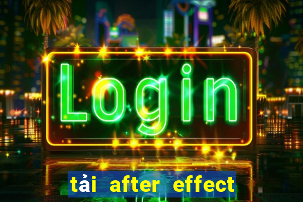 tải after effect cc 2020