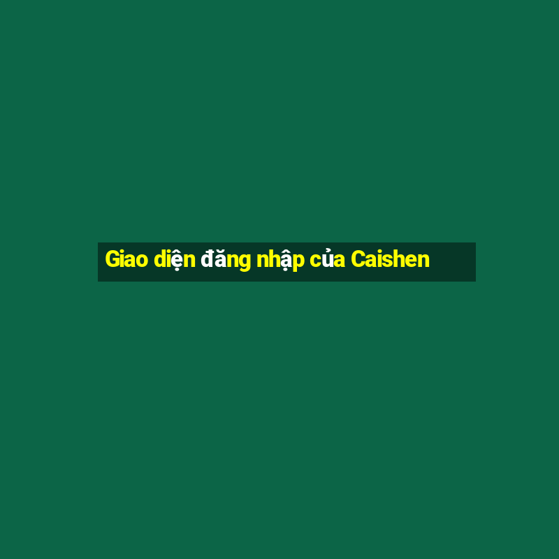 Giao diện đăng nhập của Caishen