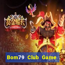 Bom79 Club Game Bài 88Vin