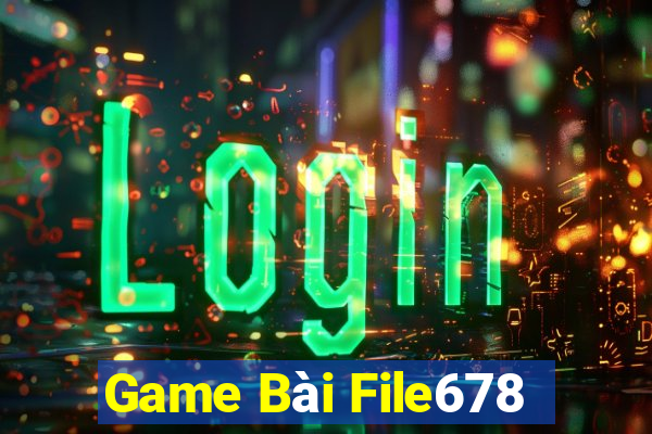 Game Bài File678