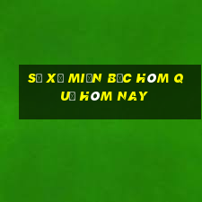 số xổ miền bắc hôm quả hôm nay