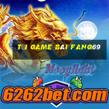 tải game bài fang69