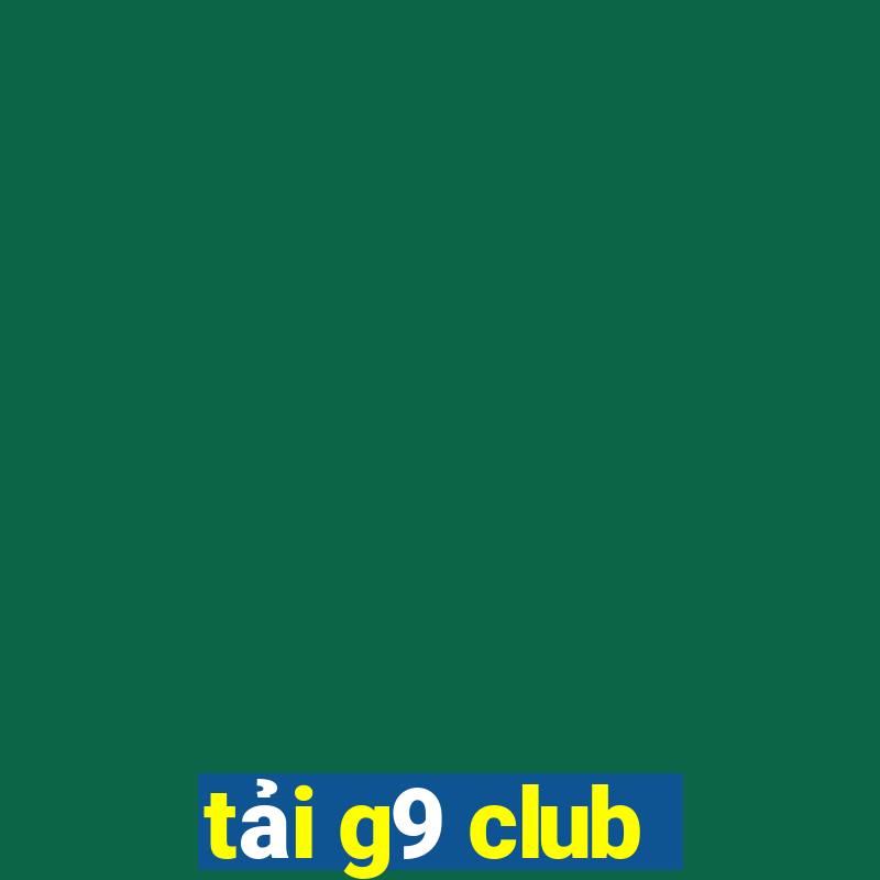 tải g9 club