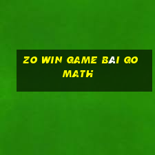 Zo Win Game Bài Go Math