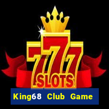 King68 Club Game Bài Poker Online