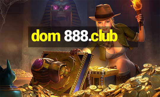 dom 888.club