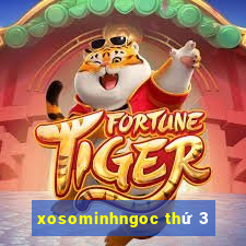 xosominhngoc thu 3