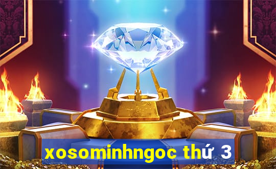 xosominhngoc thu 3