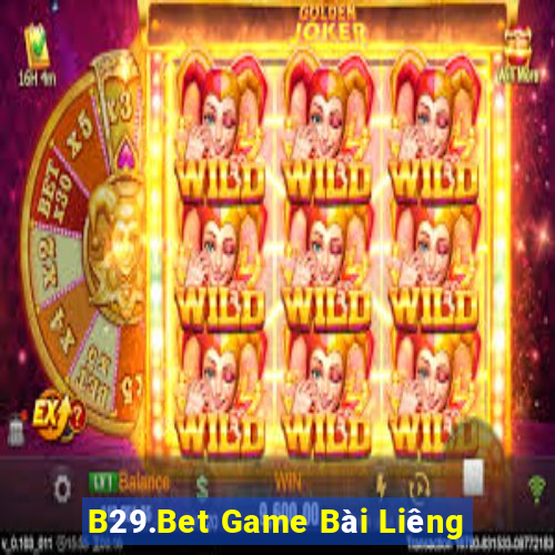 B29.Bet Game Bài Liêng