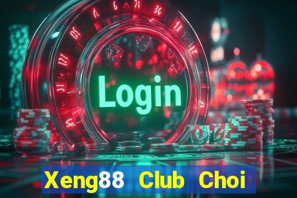 Xeng88 Club Choi Game Bài