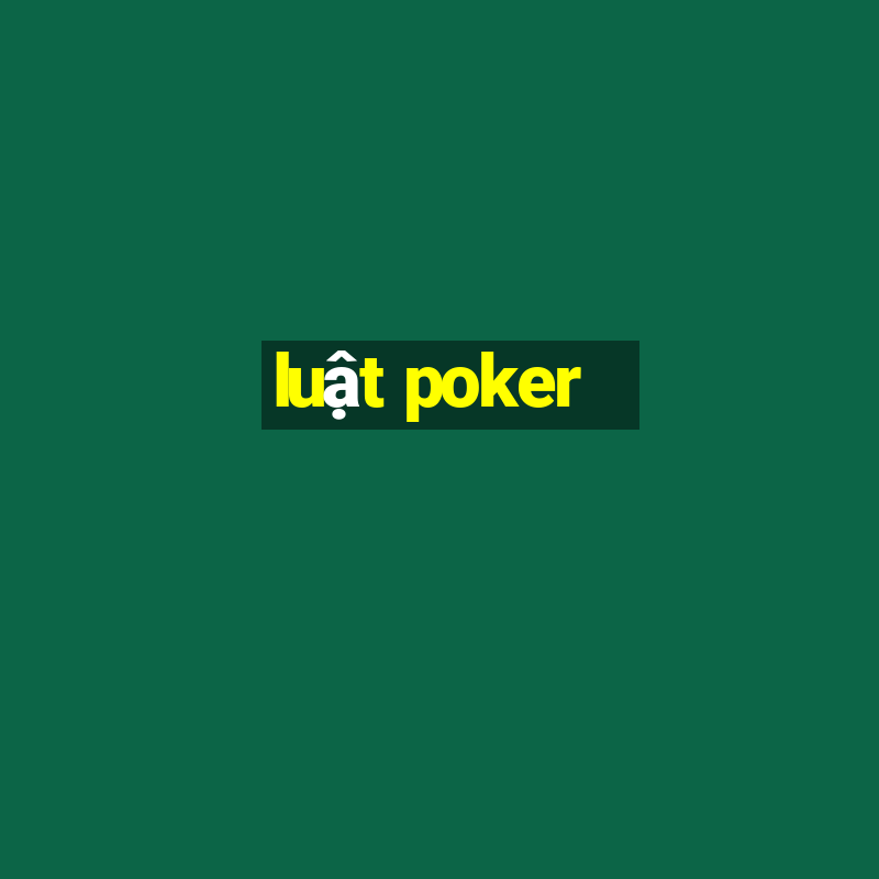 luật poker