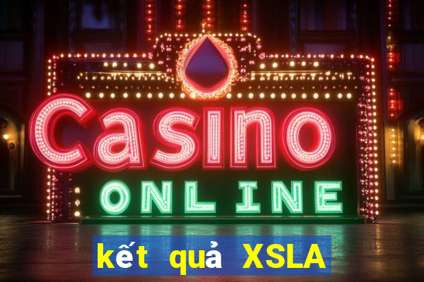 kết quả XSLA ngày 1