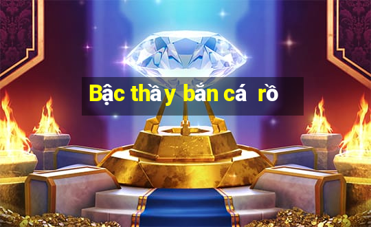 Bậc thầy bắn cá  rồ