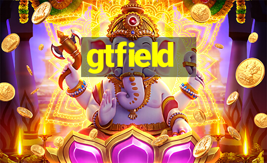 gtfield