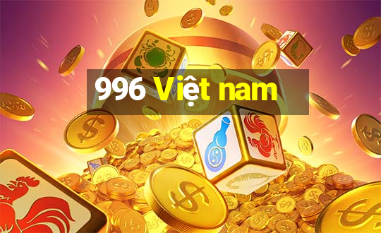 996 Việt nam