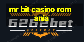 mr bit casino romania