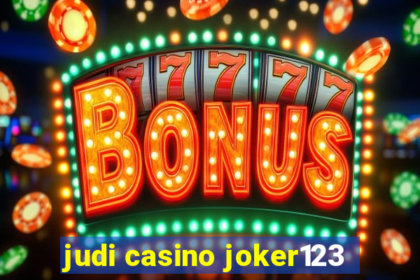 judi casino joker123