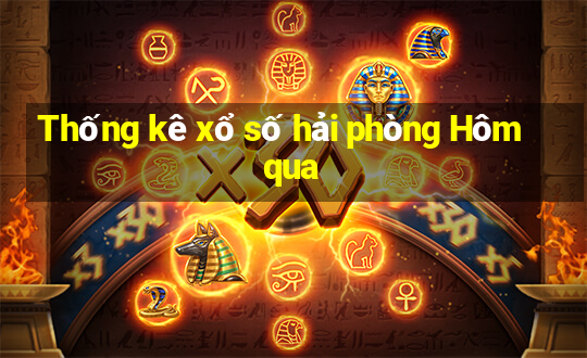 Thống kê xổ số hải phòng Hôm qua