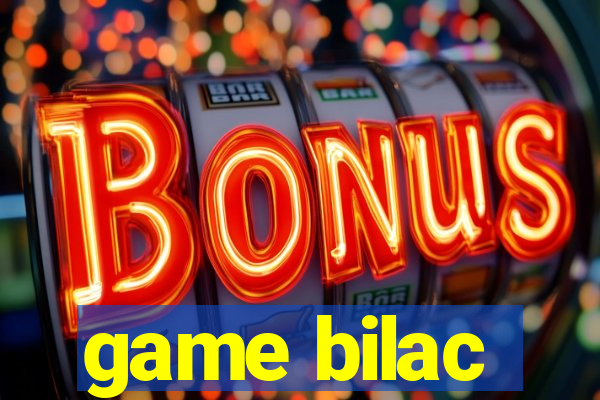 game bilac