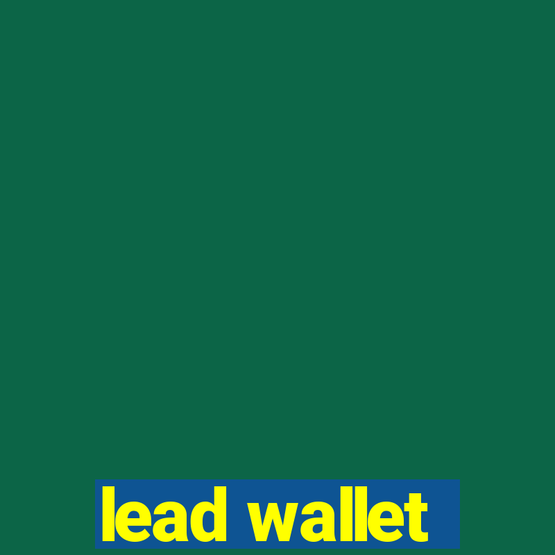 lead wallet