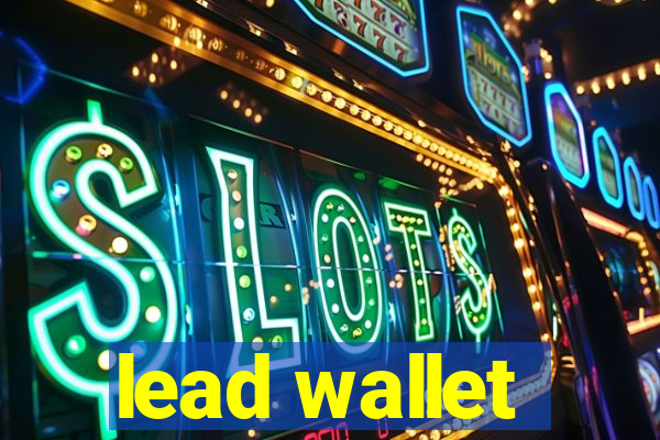 lead wallet