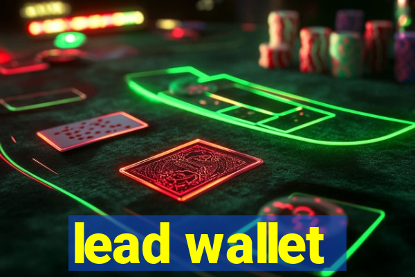 lead wallet