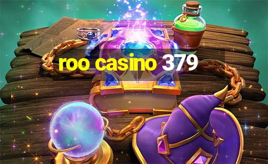 roo casino 379