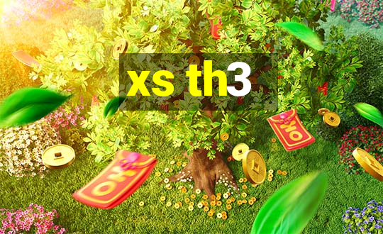 xs th3