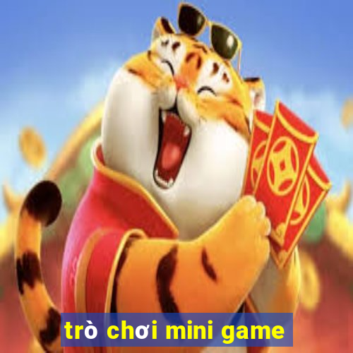 trò chơi mini game